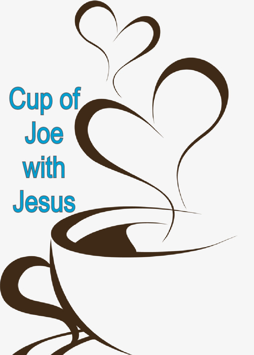 CUP OF JOE WITH JESUS
